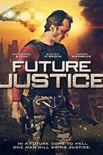 Watch Future Justice Myflixer