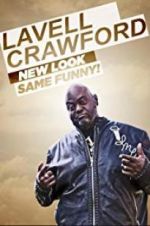 Watch Lavell Crawford: New Look, Same Funny! Myflixer