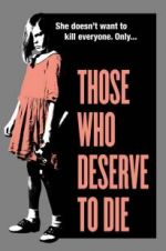 Watch Those Who Deserve to Die Myflixer