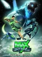 Watch Max Steel: Dark Rival Myflixer