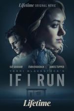Watch If I Run Myflixer