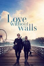 Watch Love Without Walls Myflixer