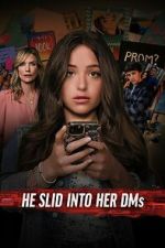 Watch He Slid Into Her DMs Myflixer