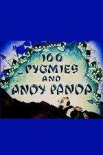 Watch 100 Pygmies and Andy Panda Myflixer