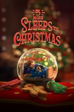 Watch 5 More Sleeps \'til Christmas (TV Special 2021) Myflixer