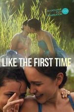 Watch Like the First Time Myflixer