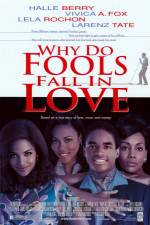 Watch Why Do Fools Fall in Love Myflixer