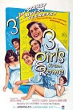 Watch Three Girls from Rome Myflixer