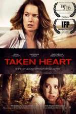 Watch Taken Heart Myflixer