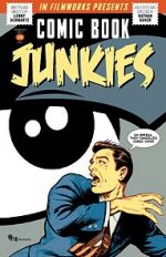 Watch Comic Book Junkies Myflixer