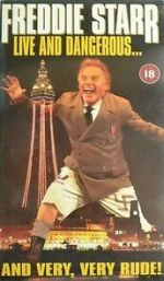 Watch Freddie Starr Live and Dangerous ....and very, very, rude Myflixer