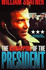 Watch The Kidnapping of the President Myflixer