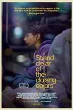 Watch Stand Clear of the Closing Doors Myflixer