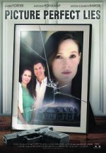 Watch Picture Perfect Lies Myflixer