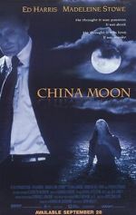 Watch China Moon Myflixer