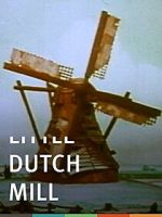 Watch Little Dutch Mill (Short 1934) Myflixer