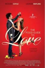 Watch The Food Guide to Love Myflixer