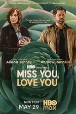 Watch Miss You, Love You Myflixer