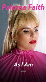 Watch Paloma Faith: As I Am Myflixer