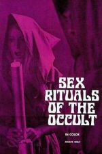 Watch Sex Rituals of the Occult Myflixer