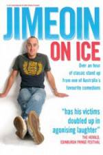 Watch Jimeoin on Ice Myflixer