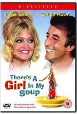 Watch There's a Girl in My Soup Myflixer