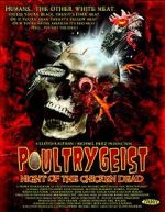 Watch Poultrygeist: Night of the Chicken Dead Myflixer