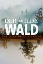 Watch Der Wilde Wald Myflixer