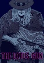 Watch The Lotus Gun (Short 2015) Myflixer