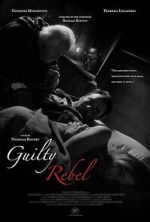 Watch Guilty Rebel Myflixer