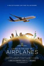 Watch Living in the Age of Airplanes Myflixer
