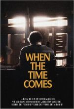 Watch When the Time Comes (Short 2022) Myflixer