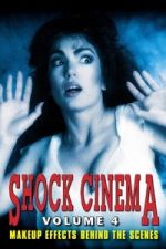 Watch Shock Cinema: Volume Four Myflixer
