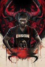 Watch Bison Kaalamaadan Myflixer