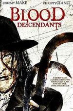 Watch Blood Descendants Myflixer