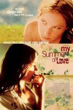 Watch My Summer of Love Myflixer