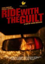 Watch Ride with the Guilt (Short 2020) Myflixer