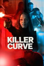 Watch Killer Curve Myflixer