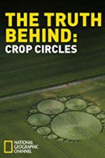 Watch The Truth Behind Crop Circles Myflixer