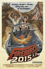 Watch Firebird 2015 A.D. Myflixer