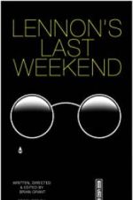 Watch Lennon\'s Last Weekend Myflixer