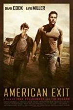 Watch American Exit Myflixer