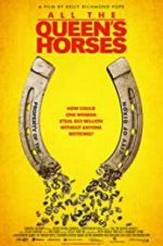 Watch All the Queen\'s Horses Myflixer