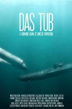 Watch Das Tub Myflixer