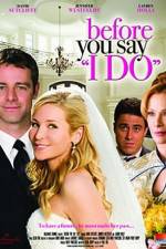 Watch Before You Say 'I Do' Myflixer