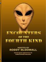 Watch Encounters of the Fourth Kind Myflixer