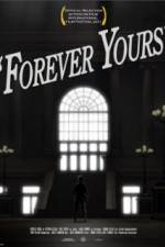 Watch Forever Yours Myflixer