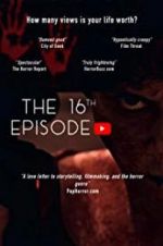 Watch The 16th Episode Myflixer