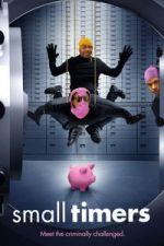 Watch Small Timers Myflixer