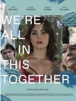 Watch We're All in This Together Myflixer
